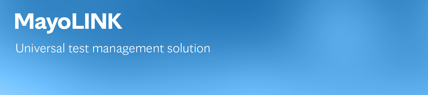 MayoLINK Universal Test Management Solution